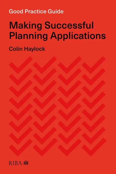 Good Practice Guide: Making Successful Planning Applications